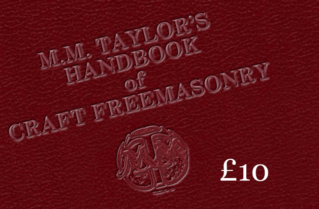 MM Taylor's Handbook of Craft Freemasonry